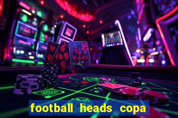 football heads copa libertadores 2015